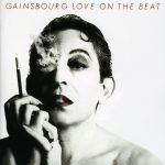 Serge Gainsbourg {Love On The Beat}