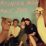 Mountain Man {Magic Ship}
