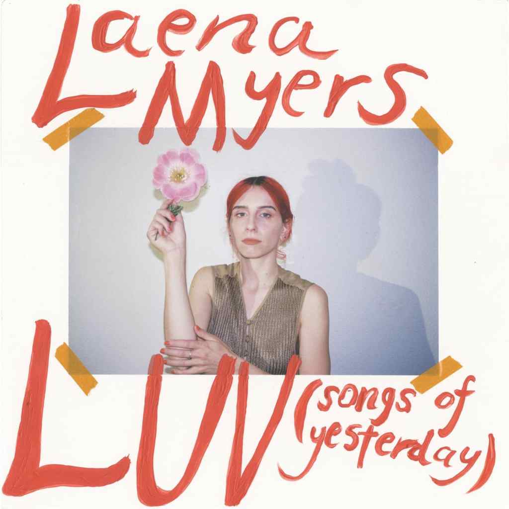 Laena Myers (Songs Yesterday)